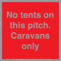 no-tents-on-this-pitch-caravans-only~